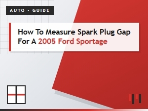 Mastering Spark Plug Gap Measurement for Ford Sportage